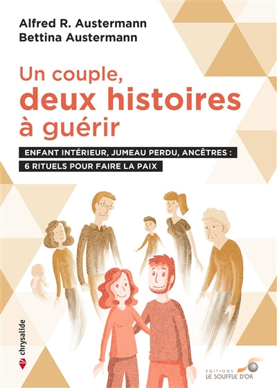 UN COUPLE, DEUX HISTOIRES A GUERIR