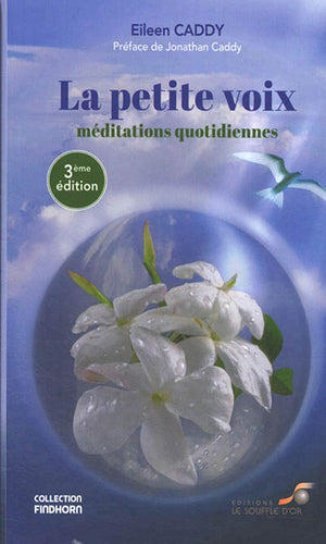 PETITE VOIX LA  MEDITATIONS QUOTIDIENNES  3E EDITION