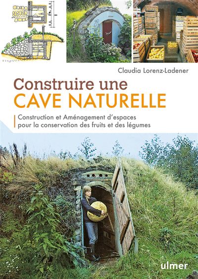 CONSTRUIRE UNE CAVE NATURELLE : CONSTRUCTION ET AMÉNAGEMENT D'ESP