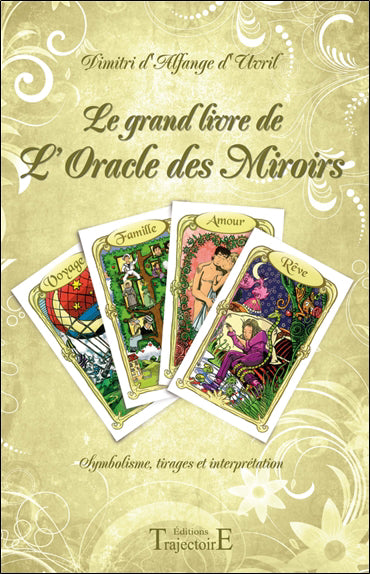 GRAND LIVRE DE L'ORACLE DES MIROIRS