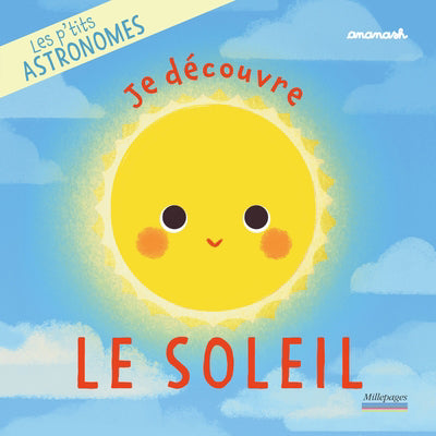 P'TITS ASTRONOMES : JE DECOUVRE LE SOLEIL