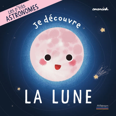 P'TITS ASTRONOMES : JE DECOUVRE LA LUNE