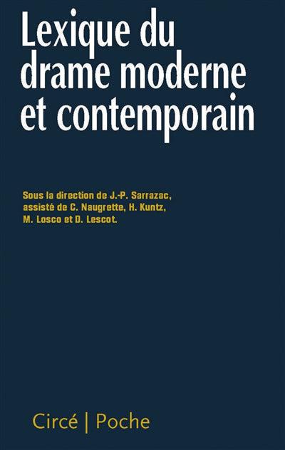 Lexique du drame moderne et contemporain [nouvelle édition]