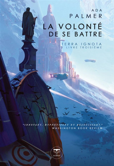 TERRA IGNOTA T.03  : LA VOLONTÉ DE SE BATTRE