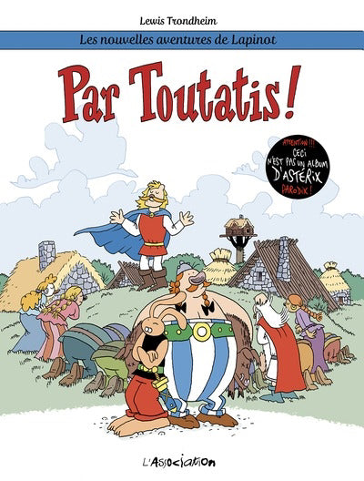 PAR TOUTATIS ! NOUVELLES AVENTURES DE LAPINOT