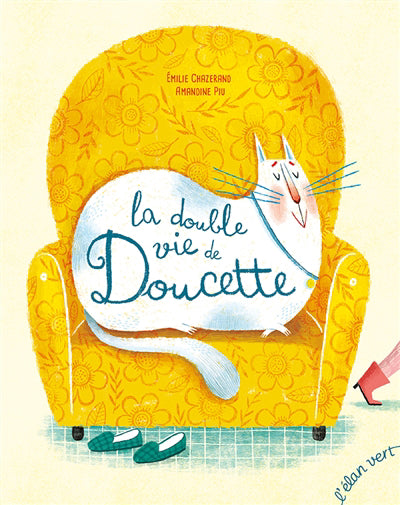 DOUBLE VIE DE DOUCETTE