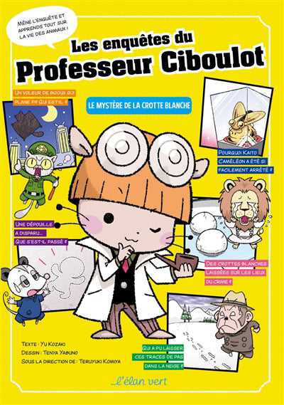 ENQUETES DU PROFESSEUR CIBOULOT