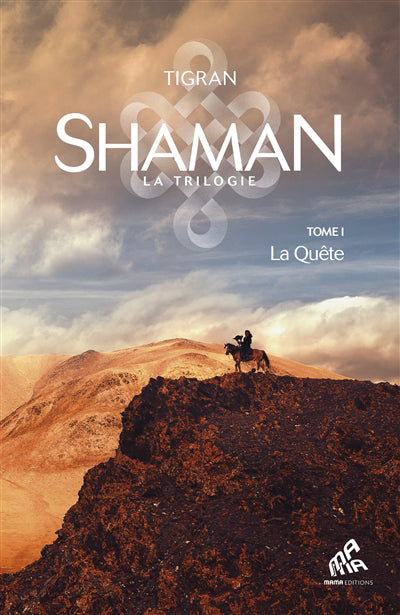 SHAMAN  LA TRILOGIE 01  LA QUETE