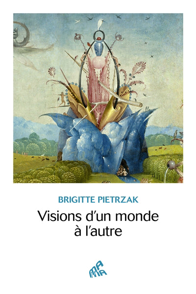 VISIONS D'UN MONDE A L'AUTRE