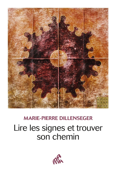 LIRE LES SIGNES ET TROUVER SON CHEMIN