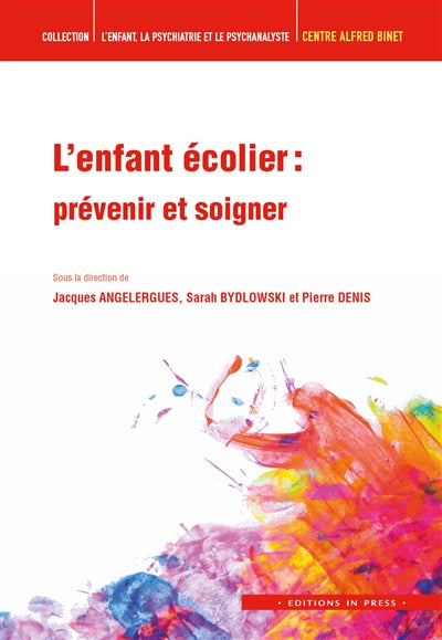 Enfant écolier : prévenir & soigner