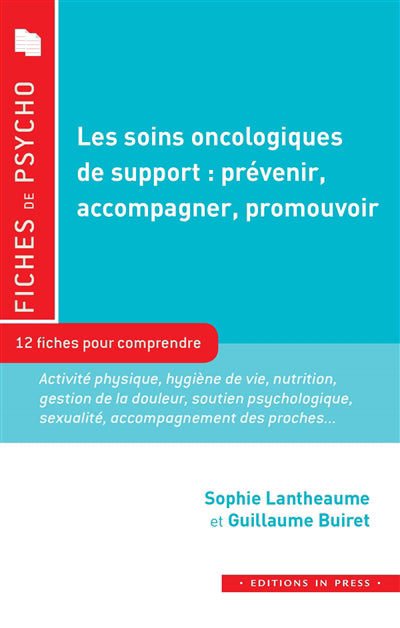 Soins oncologiques de support : prévenir, accompagner, promouvoir