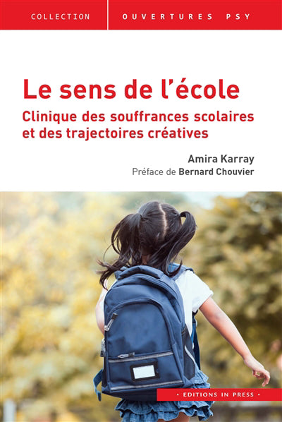 Sens de l'école - Clinique des souffrances scolaires et des traje