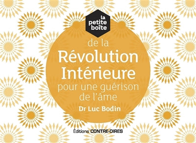 PETITE BOITE DE LA REVOLUTION INTERIEURE POUR UNE GUERISON DE L'A