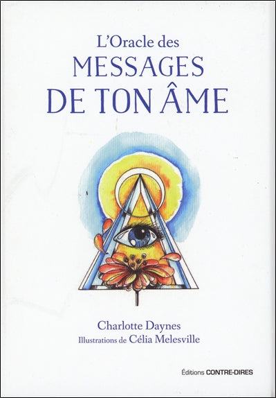 ORACLE DES MESSAGES DE TON AME (CARTES)