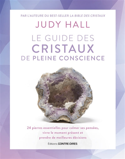 GUIDE DES CRISTAUX DE PLEINE CONSCIENCE