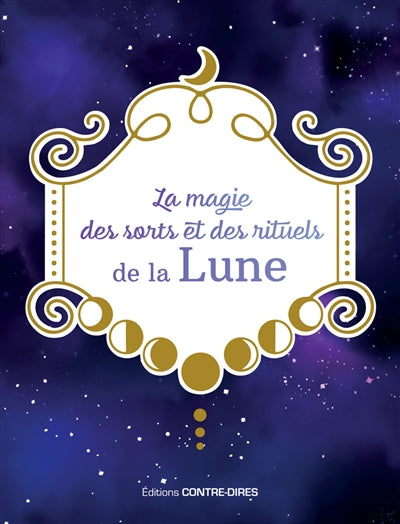 MAGIE DES SORTS ET DES RITUELS DE LA LUNE