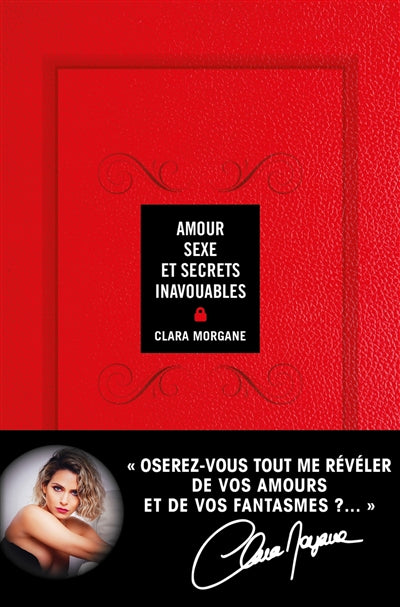 AMOUR, SEXE ET SECRETS INAVOUABLES
