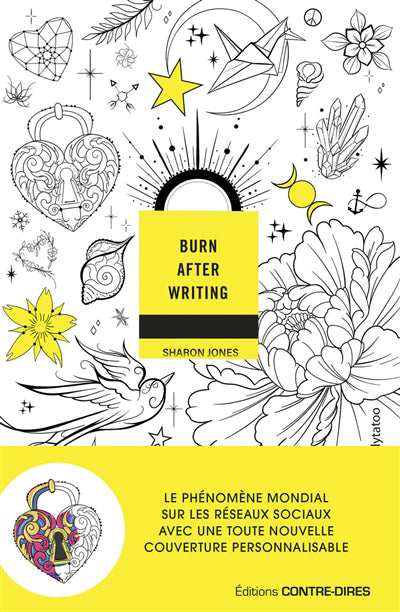 BURN AFTER WRITING (TATTOO)