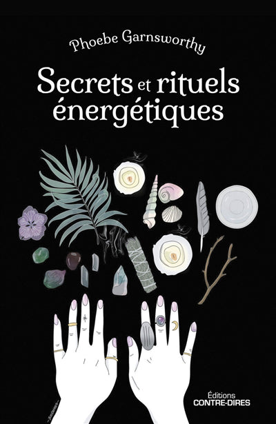 SECRETS ET RITUELS ENERGETIQUES