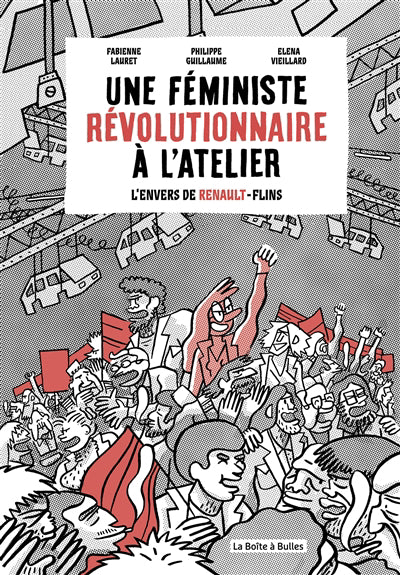 FEMINISTE REVOLUTIONNAIRE A L'ATELIER