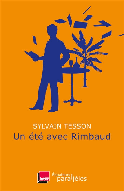 UN ETE AVEC RIMBAUD