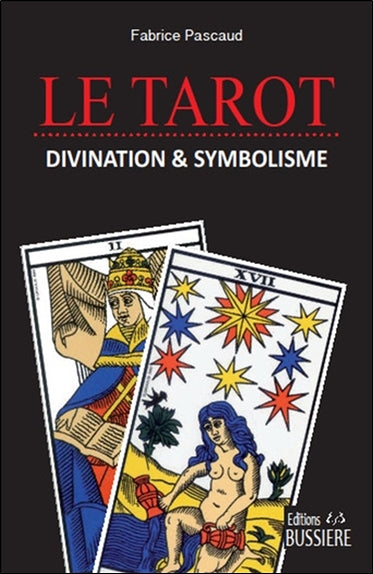 TAROT : DIVINATION   SYMBOLISME