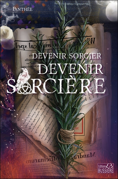 DEVENIR SORCIER DEVENIR SORCIERE