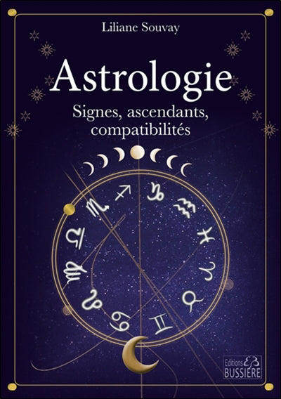 ASTROLOGIE : SIGNES, ASCENDANTS, COMPATIBILITES