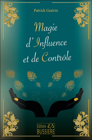 MAGIE D'INFLUENCE ET DE CONTROLE