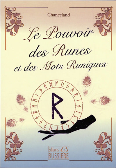 POUVOIR DES RUNES ET DES MOTS RUNIQUES