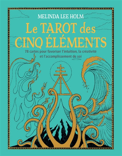 TAROT DES CINQ ELEMENTS - 78 CARTES POUR FAVORISER INTUITION,