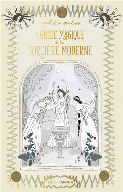 GUIDE MAGIQUE DE LA SORCIERE MODERNE