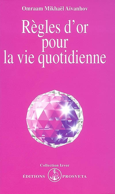 Règles d'or pour la vie quotidienne #227