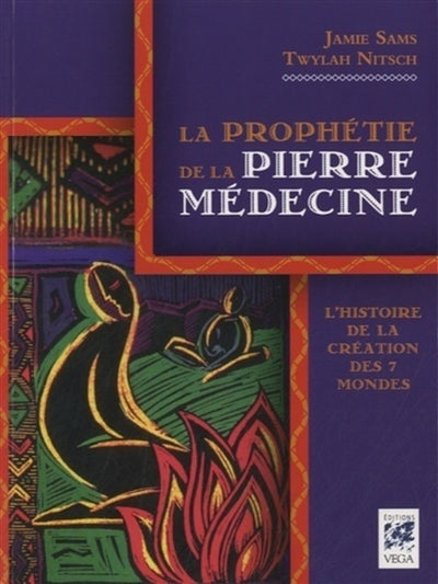 LA PROPHETIE DE LA PIERRE MEDECINE