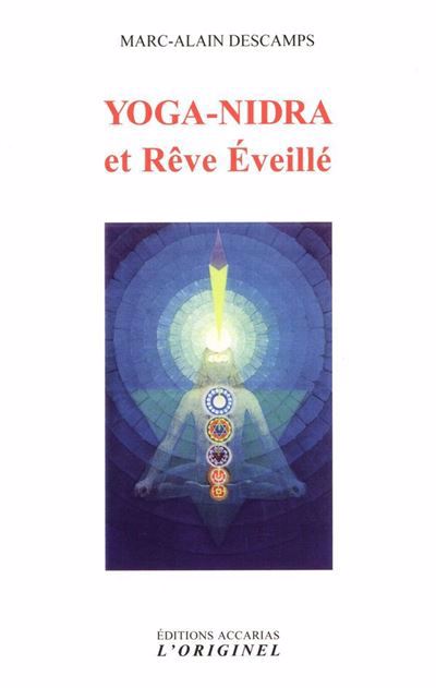 YOGA-NIDRA ET REVE EVEILLE  3E EDITION