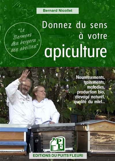 DONNEZ DU SENS A VOTRE APICULTURE