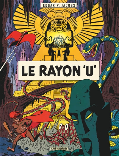 Blake et Mortimer : Le rayon U