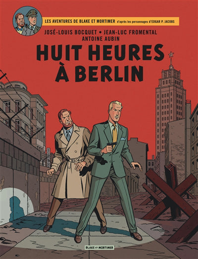 Blake et Mortimer 29 : Huit heures à Berlin