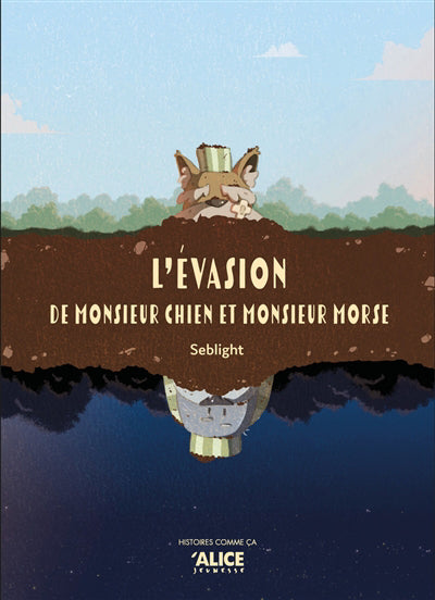 EVASION MONSIEUR CHIEN & MONSIEUR MORSE