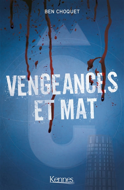 VENGEANCES ET MAT