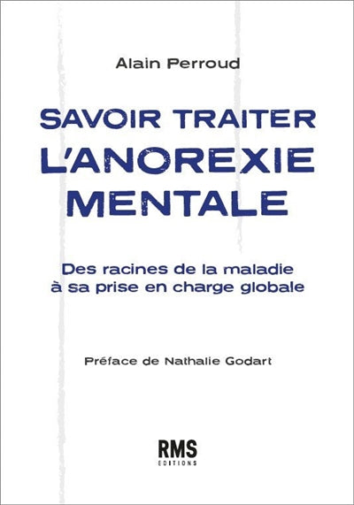 SAVOIR TRAITER L'ANOREXIE MENTALE