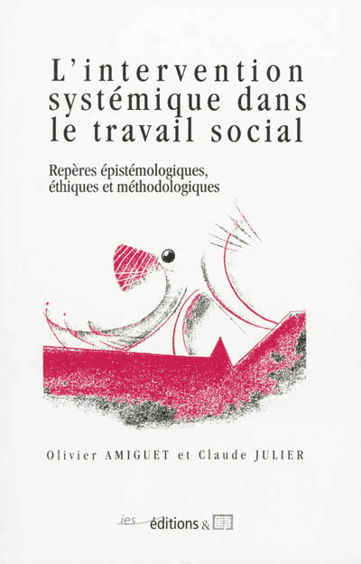 INTERVENTION SYSTÉMIQUE DANS LE TRAVAIL SOCIAL