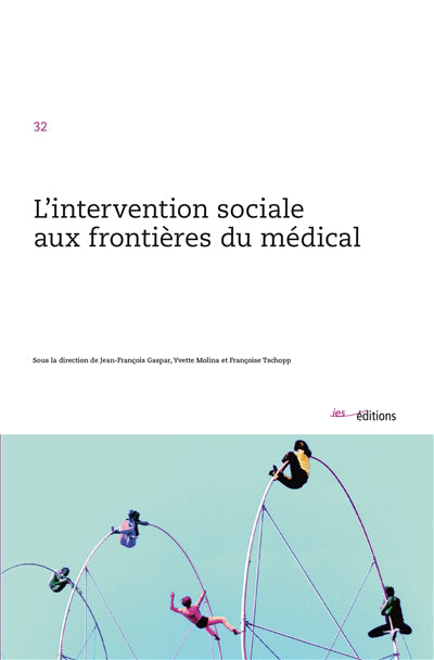 Intervention sociale aux frontières du médical
