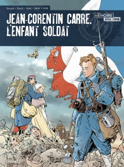 Jean-corentin carre, l'enfant soldat