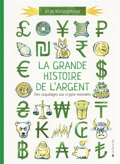 GRANDE HISTOIRE DE L'ARGENT