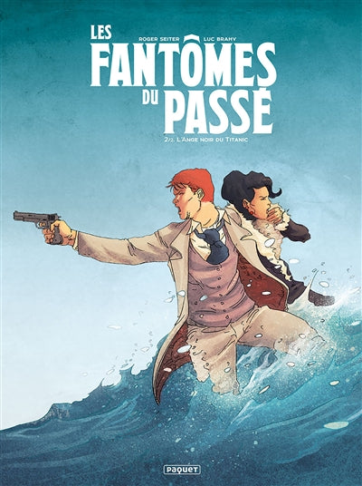 FANTOMES DU PASSE T02 -L'ANGE NOIR DU...