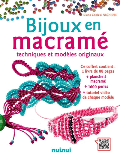 BIJOUX EN MACRAME  TECHNIQUES ET MODELES ORIGINAUX