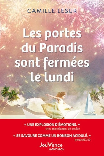 PORTES DU PARADIS SONT FERMEES LE LUNDI