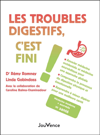 TROUBLES DIGESTIFS, C'EST FINI !